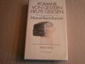 Romane von gestern - heute gelesen. 1900 - 1918. Bd. 1. Reich-Ranicki, Marcel: