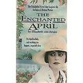The Enchanted April von Elizabeth von Arnim | Buch | Zustand gut