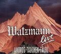 Wolfgang Ambros - Watzmann Live
