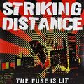 LP Striking Distance Fuse Is Lit -Reissue- COLOURED VINYL+DIGITAL DOWNLOAD