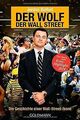 Der Wolf der Wall Street. Die Geschichte einer Wa... | Buch | Zustand akzeptabel