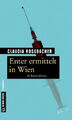 Enter ermittelt in Wien|Claudia Rossbacher|Broschiertes Buch|Deutsch