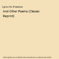 Lyrics for Freedom: And Other Poems (Classic Reprint), Continental Club