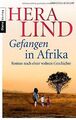 Gefangen in Afrika: Roman nach einer wahren Geschic... | Buch | Zustand sehr gut