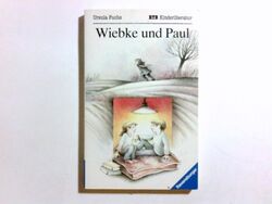 Wiebke und Paul. Ravensburger Taschenbuch ; Bd. 1724 : Kinderliteratur Fuchs, Ur