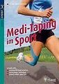 Medi-Taping im Sport: Schnelle Hilfe - Leistungsfähigkei... | Buch | Zustand gut