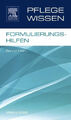 PflegeWissen Formulierungshilfen|Bernd Hein|Broschiertes Buch|Deutsch