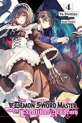 Der Dämonenschwertmeister der Excalibur Academy, Vol. 4 (Light Novel) (Der Dämon Swo