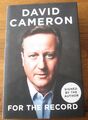For the Record von David Cameron signierte Autobiographie Erstausgabe Erstdruck