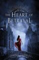 The Heart of Betrayal Mary E. Pearson Buch The Remnant Chronicles Englisch 2015