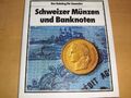 Schweizer Münzen und Banknoten , Katalog für Sammler