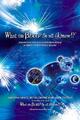 What the Bleep Do We Know?: Discoverin..., Betsy Chasse