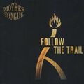 MOTHER TONGUE - FOLLOW THE TRAIL  (2017)  VINYL LP NEU 