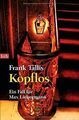 Kopflos: Ein Fall für Max Liebermann von Tallis, Frank | Buch | Zustand sehr gut