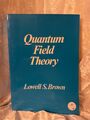 Quantum Field Theory Brown, Lowell S.: