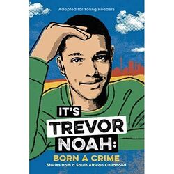 It's Trevor Noah: Born a Crime: Stories from a South Af - Taschenbuch/Softback N
