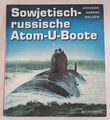 Sowjetisch-russische Atom-U-Boote