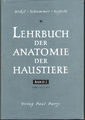 Nickel: Lehrbuch der Anatomie der Haustiere - Band 1: Bewegungsapparat 4.Auflage