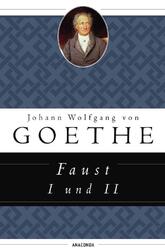 Faust I und II | Johann Wolfgang von Goethe | 2012 | deutsch