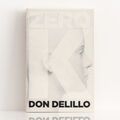 DON DELILLO Zero K - 2016 Picador Hardcover 1. UK Ausgabe - Literarisches Sci-Fi, SF