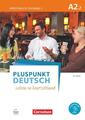 Pluspunkt Deutsch - Leben in Deutschland A2: Teilband 2 - Arbeitsbuch mit Audio-