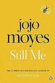 Still Me: Discover the love story that captured 21 milli... | Buch | Zustand gut