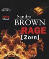 SANDRA BROWN: Rage - Zorn - Thriller in sehr gutem Zustand