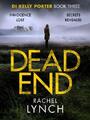 Dead End (Detective Kelly Porter) von Rachel Lynch, NEUES Buch, KOSTENLOSE & SCHNELLE Lieferung