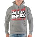 Kapuzenpullover Wenn ich du wär wär ich auch lieber ich Hoodie Lustige sprüche 