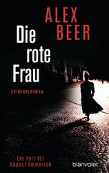 Die rote Frau: Ein Fall für August Emmerich - Kriminalroman (Die Kriminalinspekt