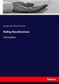 Riding Recollections Fifth Edition George John Whyte-Melville Taschenbuch 312 S.