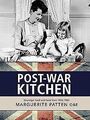 Marguerite Patten's Post-war Kitchen: Nostalgic Food and... | Buch | Zustand gut