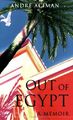 Out of Egypt: A Memoir by Aciman, Andre 1845111494 FREE Shipping