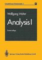 Analysis I (Grundwissen Mathematik) von Wolfgang Walter | Buch | Zustand gut