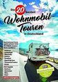 Die 20 besten Wohnmobil-Touren in Deutschland | Buch | Zustand sehr gut
