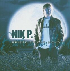 Nik P. | Briefe an den Mond | NEUWARE 