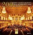 200 Jahre Gesellschaft der Musikfreunde: Der Wiener Musikverein Buch