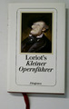 Loriot | Loriot's Kleiner Opernführer | Buch | Deutsch (2003) | Mit Lesebändchen