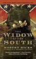 The Widow of the South von Hicks, Robert | Buch | Zustand gut