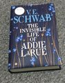 Das unsichtbare Leben des Addie LaRue von V. E. Schwab Hardcover