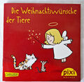 Pixi-Buch, Die Weihnachtswünsche der Tiere, Ausgabe für Adventskalender, 2012