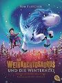 Der Weihnachtosaurus und die Winterhexe (Die Weihna... | Buch | Zustand sehr gut