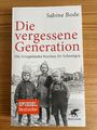 S.Bode, Die vergessene Generation: Die Kriegskinder brechen ihr Schweigen - Buch