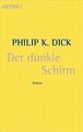Der dunkle Schirm von Dick, Philip K. | Buch | Zustand sehr gut
