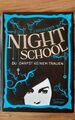 Night School 01. Du darfst keinem trauen (2012, Gebunden, Zustand sehr gut)