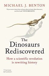 Die Dinosaurier wiederentdeckt: Wie eine wissenschaftliche Revolution neu geschrieben wird