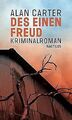 Des einen Freud: Kriminalroman von Carter, Alan | Buch | Zustand gut