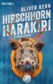 Hirschhornharakiri | Oliver Kern | 2020 | deutsch
