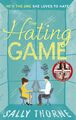 The Hating Game Sally Thorne Taschenbuch 384 S. Englisch 2017 EAN 9780349414263