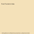 Food Tourism in Asia